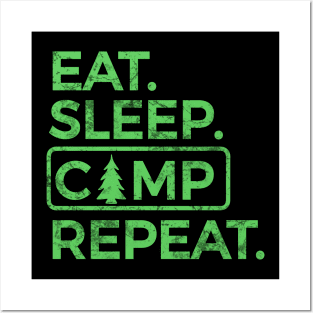 Eat Sleep Camp Repeat Posters and Art